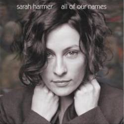 Sarah Harmer : All of Our Names